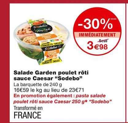 Promo Salade Garden Poulet R Ti Sauce Caesar Sodebo Chez Monoprix