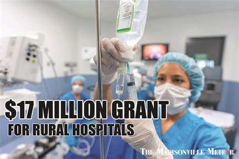 Texas Grants 17 Million To Rural Hospitals Madisonville Meteor