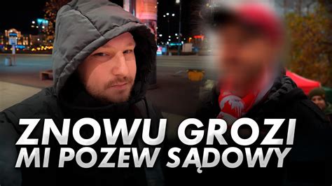 ZNOWU GROZI MI POZEW SĄDOWY YouTube