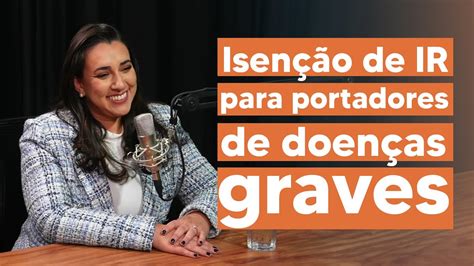 COMO SOLICITAR A ISENÇÃO DE IMPOSTO DE RENDA PARA APOSENTADOS E