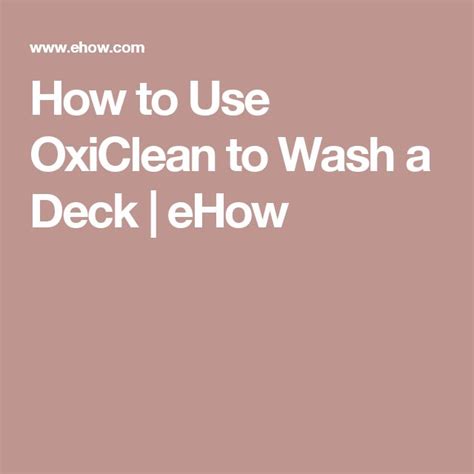 How To Use Oxiclean To Wash A Deck Hunker Oxiclean Deck Cleaning Cleaning