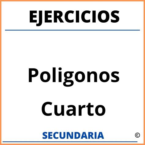 Ejercicios De Poligonos Regulares Para Secundaria Con Respuestas