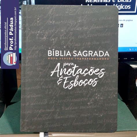 Professor Pádua BIBLIA SAGRADA NOVA VERSÃO TRANSFORMADORA PARA