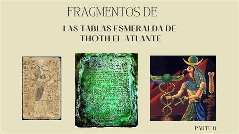 Tablas Esmeralda De Thoth El Atlante Parte Youtube