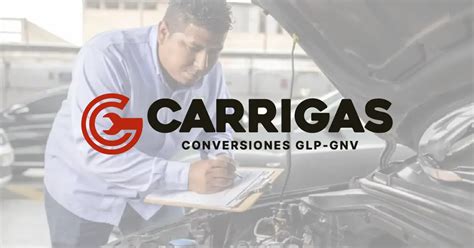 Carrigas Conversiones Taller De Conversi N Gnv Glp En Lima