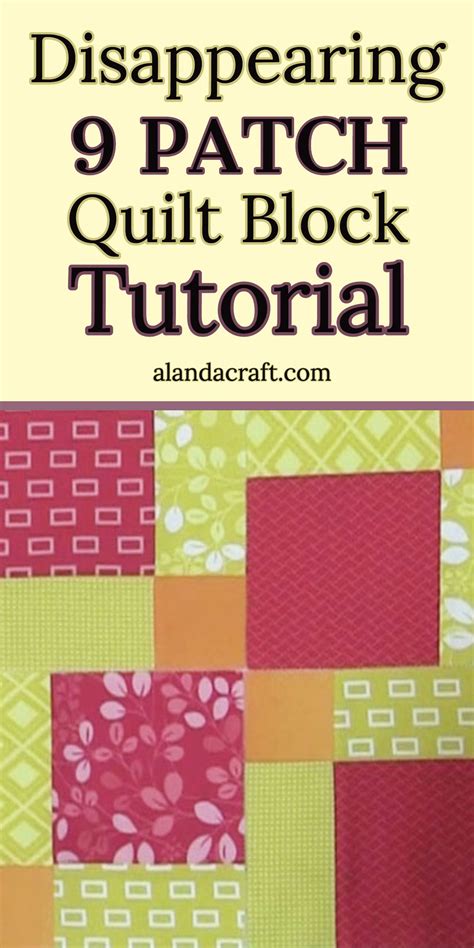 Quilt Block Disappearing 9 Patch Block Tutorial Quilt Block Patterns