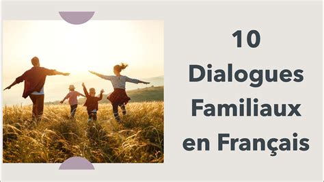 10 Dialogues Familiaux en Français Dialogues en francais YouTube