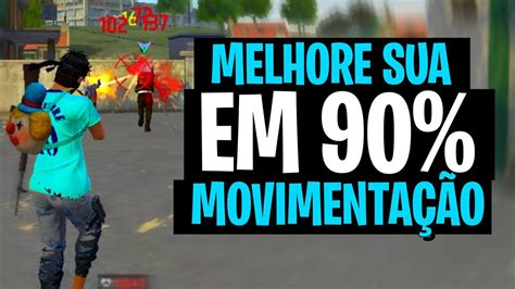 Como Melhorar O Rush E Movimenta O No Free Fire Youtube