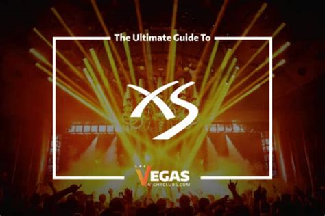 XS Las Vegas - The Official Nightclub Guide [2024]