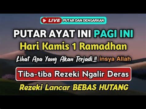 Dzikir Pagi Hari Kamis Mustajab Rezeki Mengalir Deras Datang Tak