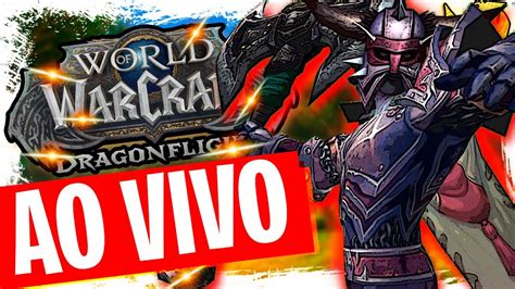 Upando Um Guerreiro Do Zero World Of Warcraft Live Youtube