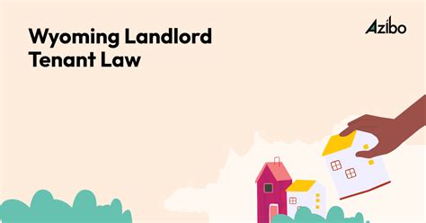 The Full Guide On Landlord Tenant Laws Wyoming Azibo