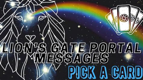 🦁🦁lions Gate Portal Messages🦁🦁pick A Cardpile🦁 Youtube