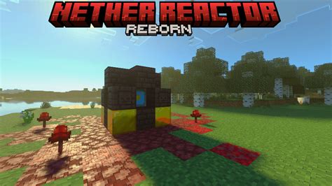 Nether Reactor Reborn Screenshots Minecraft Bedrock Addons Curseforge