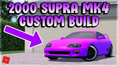 My Toyota Supra Mk Custom Build Southwest Florida Roblox Youtube