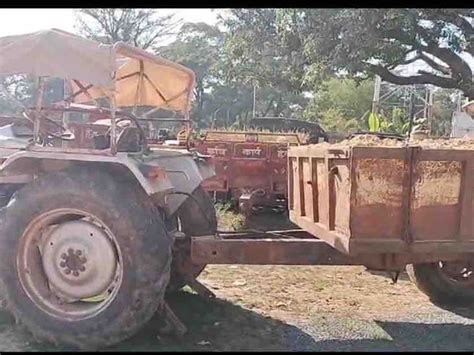 Two Tractors Seized While Illegally Transporting Sand रेत का अवैध