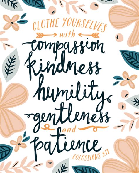 Colossians 3 12 Clothe Yourselves With Compassion Kindness Humility Gentleness And Patience