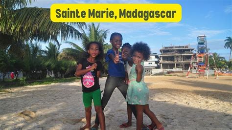 Sainte Marie Nosy Boraha Madagascar Walking Tour Youtube