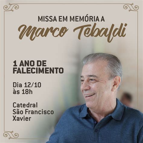 Missa De Um Ano Da Morte De Marco Tebaldi Acontece Nesta Segunda