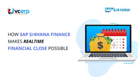 How Sap S4hana Finance Makes Real Time Financial Close Possible