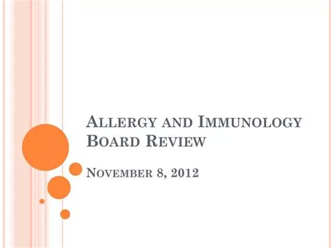 Ppt Allergy And Immunology Board Review November Powerpoint