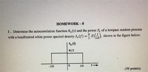 Solved HOMEWORK 8 1 Determine The Autocorrelation Chegg