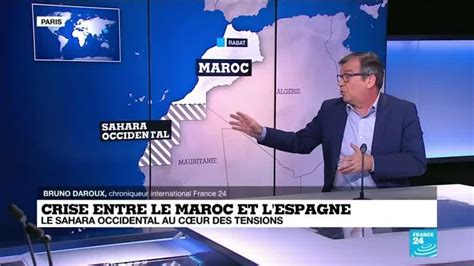 Crise Diplomatique Entre Le Maroc Et L Espagne Le Sahara Occidental