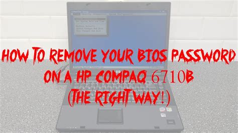 How To Remove Your Bios Password On A Hp Compaq 6710b The Right Way 1080p Youtube