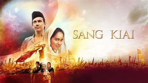 Sang Kiai Full Movie Drama Film Di Disney Hotstar