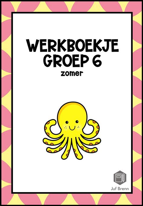 Werkboekje Zomer Groep Juf Brenn