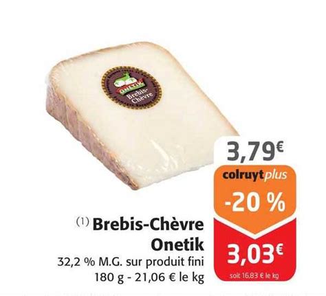 Promo Brebis chèvre Onetik chez Colruyt iCatalogue fr