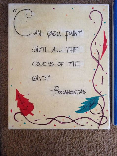 Disney Pocahontas Quote On Canvas Disney Canvas Art Disney Canvas