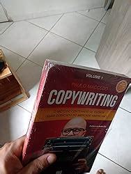 Copywriting Volume 1 O Método Centenário de Escrita Mais Cobiçado do