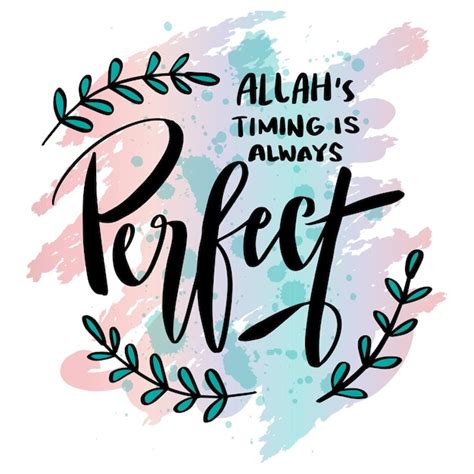 Premium Vector Allahs Timing Is Always Perfect Hand Lettering