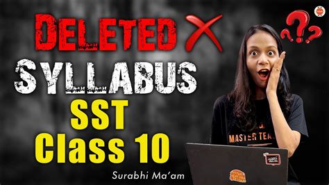 Clear All Your Confusions Class 10 SST Syllabus Deleted Portions CBSE