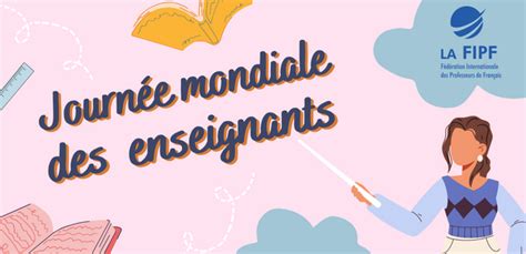 Journée mondiale des enseignants Célébrer l engagement et l impact