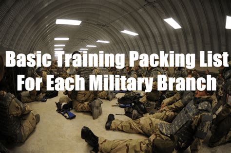 Basic Training Packing List For Each Military Branch Operation