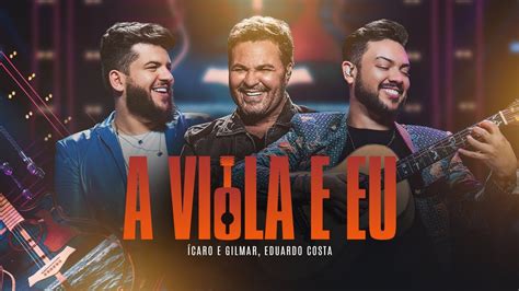 Ícaro e Gilmar Eduardo Costa A viola e eu DvD Nunca deixe de sonhar