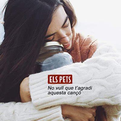 No Vull Que T Agradi Aquesta Can Els Pets Viasona