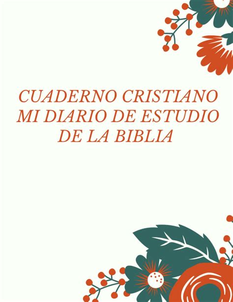 Buy Cuaderno Cristiano Mi Diario De Estudio De La Biblia Para Mujeres