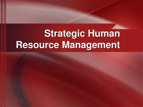 Ppt Strategic Human Resource Management Powerpoint Presentation Free Download Id6896046