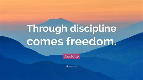 Aristotle Quote Through Discipline Comes Freedom” 33 Wallpapers