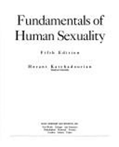 Fundamentals Of Human Sexuality Paperback Herant A Katchadourian