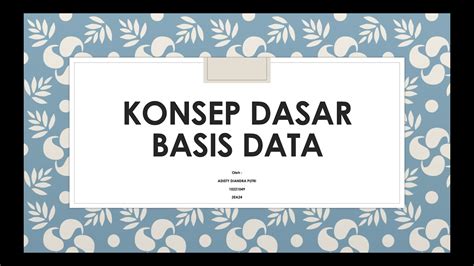 Konsep Dasar Basis Data Adisty Diandra Putri YouTube