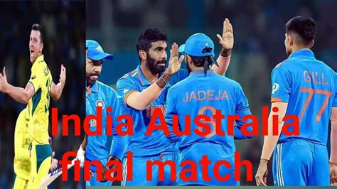 India Vs Australia World Cup Live 2023 Final Match Vishva Cup 2023