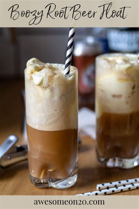 Boozy Root Beer Float Awesome On 20