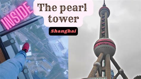 Inside The Oriental Pearl Tower Shanghai So Cool Youtube