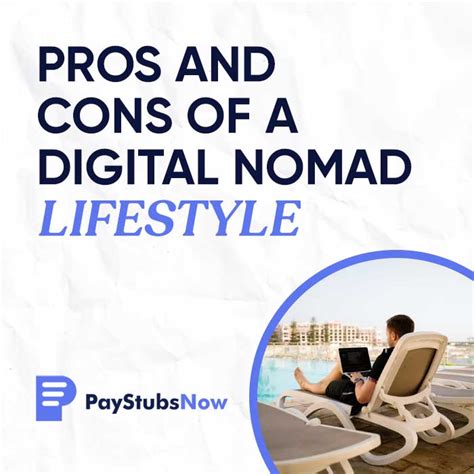 Pros And Cons Of A Digital Nomad Lifestyle Pay Stubs Now Blog