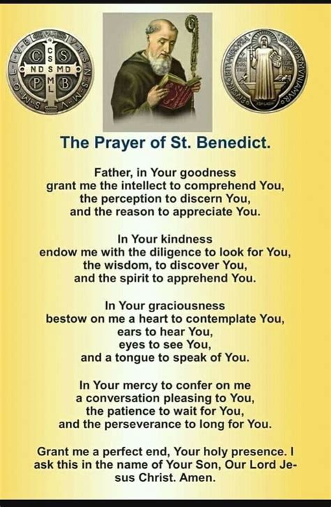 The Prayer Of St Benedict Father In Your Goodness Grant Me The