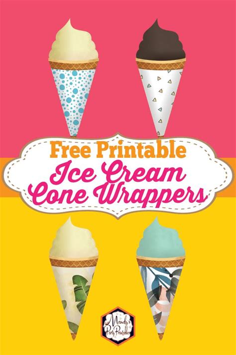 Free Printable Ice Cream Cone Wrappers Mandy S Party Printables Cone Wrappers Party